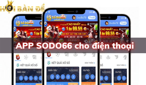 Ứng dụng SODO66 dành cho IOS và Android